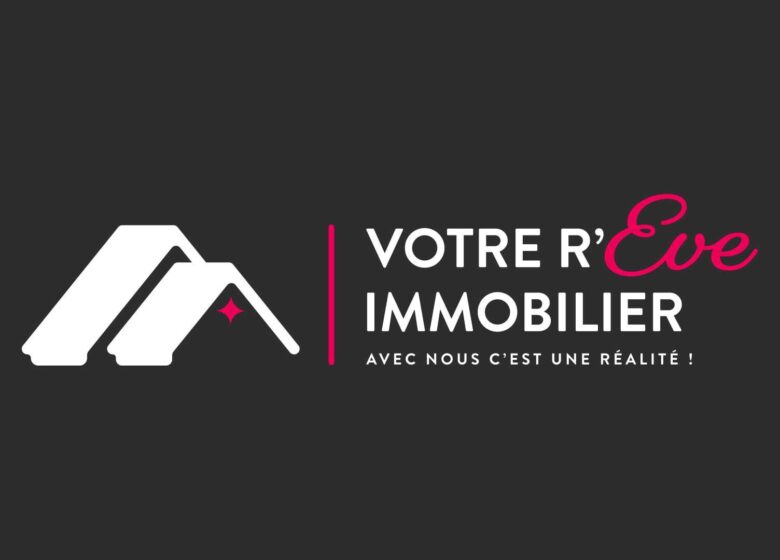 VOTRE R’Eve IMMOBILIER